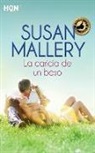 Susan Mallery - La caricia de un beso