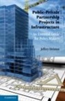 Jeffrey Delmon, Jeffrey (The World Bank) Delmon - Public-Private Partnership Projects in Infrastructure
