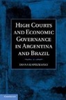 Diana Kapiszewski, Diana (University of California Kapiszewski, Diane Kapiszewski - High Courts and Economic Governance in Argentina and Brazil
