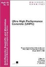 Ekkehard Fehling, Michael Schmidt, Simone Stürwald - Ultra High Performance Concrete (UHPC)