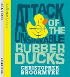 Christopher Brookmyre, Billy Boyd - Attack Of The Unsinkable Rubber Ducks (Hörbuch)