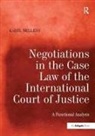 Karel Wellens, Wellens Karel - Negotiations in the Case Law of the International Court of Justice