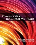 Carole L. Huston, Carole Logan Huston, Gerianne Merrigan, Gerianne/ Huston Merrigan - Communication Research Methods