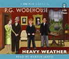 P. G. Wodehouse, P.G. Wodehouse, Pg Wodehouse, Martin Jarvis - Heavy Weather (Audiolibro)