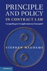 S. M. Waddams, Stephen Waddams - Principle and Policy in Contract Law