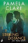 Pamela Clare, Pamela (Author) Clare, Clare Pamela - Striking Distance: I Team 6 A series of sexy, thrilling,