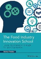 H Traitler, Helmut Traitler, Traitler Helmut - Food Industry Innovation School