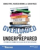 Maureen Brown, Maureen R. Brown, Brown Maureen, Sarah Miles, Sarah B. Miles, DC Pope... - Overloaded and Underprepared