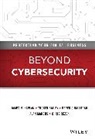 &amp;apos, Tucker Bailey, David J. Chinn, H, J Kaplan, James Kaplan... - Beyond Cybersecurity