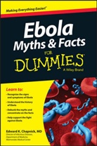 Dr. Edward K. Consumer Dummies Chapnick, Edward K. Chapnick, Dummies Consumer, Consumer Dummies - Ebola Myths & Facts for Dummies