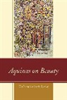 Christopher Scott Sevier, Sevier Christopher Scott - Aquinas on Beauty