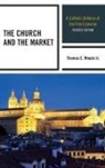 Thomas E. Woods, Thomas E. Jr. Woods - Church and the Market