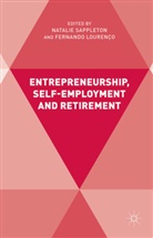 N. Sappleton, Natalie Lourenco Sappleton, Lourenco, Lourenco, F. Lourenco, Fernando Lourenco... - Entrepreneurship, Self-Employment and Retirement