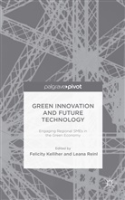 Felicity Reinl Kelliher, Kelliher, F Kelliher, F. Kelliher, Felicity Kelliher, Reinl... - Green Innovation and Future Technology