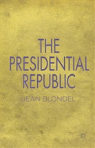 J Blondel, J. Blondel, Jean Blondel - Presidential Republic