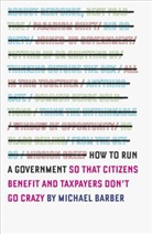 Michael Barber - How to Run a Government