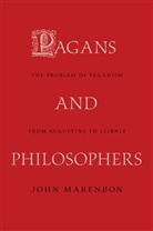 Dr. John Marenbon, John Marenbon - Pagans and Philosophers