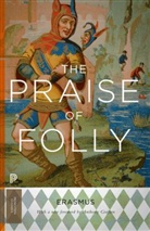 Desiderius Erasmus, Erasmus von Rotterdam - The Praise of Folly