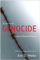 Eric D Weitz, Eric D. Weitz, Weitz Eric D. - Century of Genocide