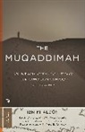 N. J. Dawood, Ibn Khaldun, Ibn Ibn Khaldun, Ibn Ibn Khaldûn, Ibn Khaldun, Ibn Khaldûn... - The Muqaddimah