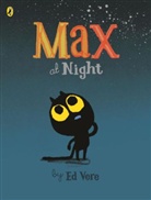 Ed Vere, Ed Vere - Max At Night