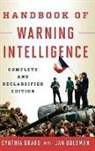 Goldman, Jan Goldman, Grabo, Cynthia Grabo, Cynthia M. Grabo - Handbook of Warning Intelligence