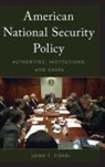 John T Fishel, John T. Fishel - American National Security Policy
