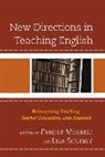 Antero Morrell Eidman-Aadah, Antero Scherff Eidman-Aadah, Ernest Scherff Morrell, Antero Eidman-Aadah, Eidman-Aadah Antero, Ernest Morrell... - New Directions in Teaching English