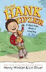 Lin Oliver, Henry Winkler, Henry Oliver Winkler, Scott Garrett - Young Hank Zipzer 2: A Short Tale About a Long Dog