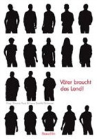 Simone Vock, Irena Zweifel Schiesser - Väter braucht das Land!