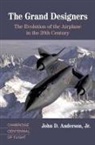 John D Anderson, John D. Anderson, John D Anderson Jr, John D. Anderson Jr - Grand Designers