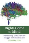 Joseph J. Fins, Joseph J. (Cornell University Fins, Fins Joseph J. - Rights Come to Mind