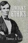 Thomas Carson, Thomas L Carson, Thomas L. Carson, Thomas L. (Loyola University Carson - Lincoln''s Ethics