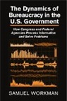 Samuel Workman, Samuel (University of Oklahoma) Workman, Workman Samuel - Dynamics of Bureaucracy in the Us Government