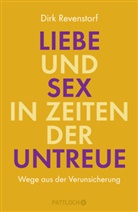 Dirk Revenstorf - Liebe und Sex in Zeiten der Untreue