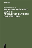 Haral Dettmer, Harald Dettmer, Thoma Hausmann, Thomas Hausmann, Jürgen Rothlauf, Harald U. a. von Dettmer... - Finanzmanagement - 2: Problemorientierte Darstellung
