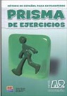 Evely Aixalà Pozas, Evelyn Aixalà Pozas, Muñoz, Maris Muñoz Caballero, Marisa Muñoz Caballero - Prisma A2 Continúa - Libro de ejercicios