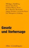 Paul von Weingartner, Pau Weingartner, Paul Weingartner - Gesetz und Vorhersage