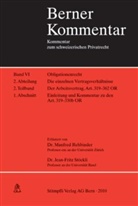Manfred Rehbinder, Jean-Fritz Stöckli - Berner Kommentar - 6,2/2: Der Arbeitsvertrag. Der Einzelarbeitsvertrag. Art. 319-330b OR Einleitung und Kommentar. Band VI, 2. Abteilung, 2. Teilband, 1. Abschnitt