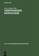 Horst J. Helle, Horst Jürgen Helle - Verstehende Soziologie