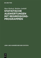 Mathias Ambühl, Han Riedwyl, Hans Riedwyl - Statistische Auswertungen mit Regressionsprogrammen