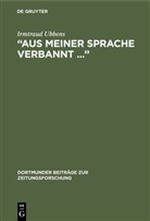 Irmtraud Ubbens - 'Aus meiner Sprache verbannt ...'