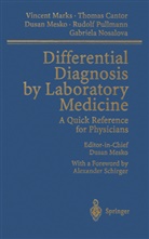 Thoma Cantor, Thomas Cantor, Englisch, Vincen Marks, Vincent Marks, Dusan Mesko... - Differential Diagnosis by Laboratory Medicine