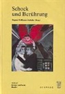 Dagmar Hoffmann-Axthelm - Schock und Berührung