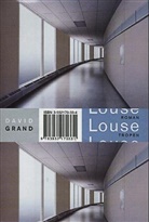 Michael Aus dem Amerikanischen von Zöllner, David Grand - Louse