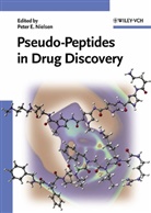 Peter E. Nielsen, Pete E Nielsen, Peter E Nielsen, P. E. Nielsen, Peter E Nielsen, Peter E. Nielsen - Pseudo-Peptides in Drug Discovery
