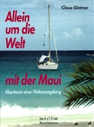 Claus Gintner - Allein um die Welt mit der Maui