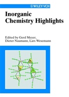 Gerd Meyer, Dieter Naumann, Lars Wesemann, Gerd Meyer, Diete Naumann, Dieter Naumann... - Inorganic Chemistry Highlights