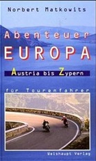 Norbert Matkowits - Abenteuer Europa