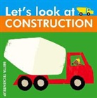 Britta Teckentrup, Britta (ILT) Teckentrup, Britta Teckentrup - Let's Look at Construction
